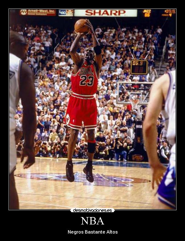 NBA - Negros Bastante Altos