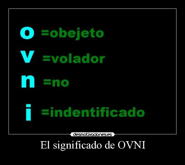 El significado de OVNI - 