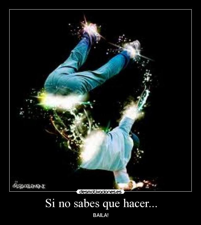 Si no sabes que hacer... - 