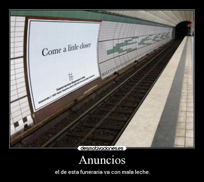 Anuncios - el de esta funeraria va con mala leche.