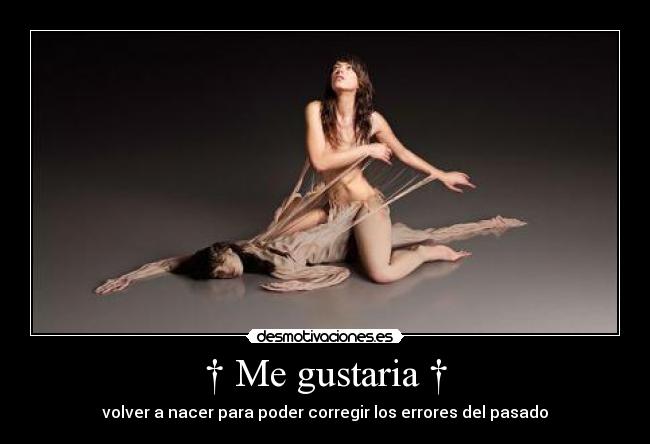 † Me gustaria † -