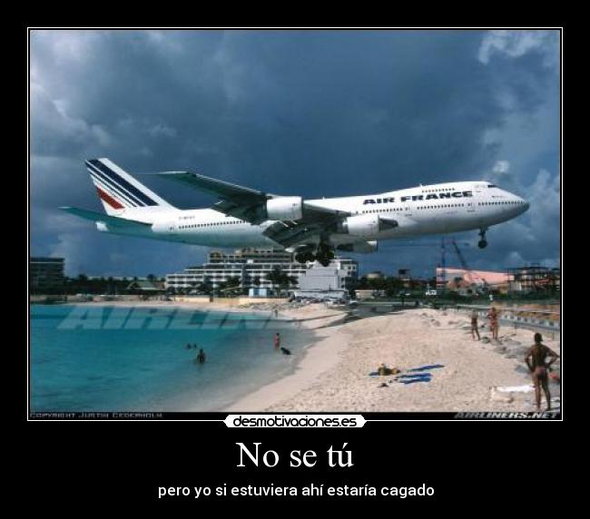 No se tú - pero yo si estuviera ahí estaría cagado