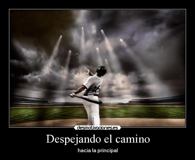 Despejando el camino -