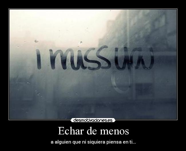Echar de menos - 