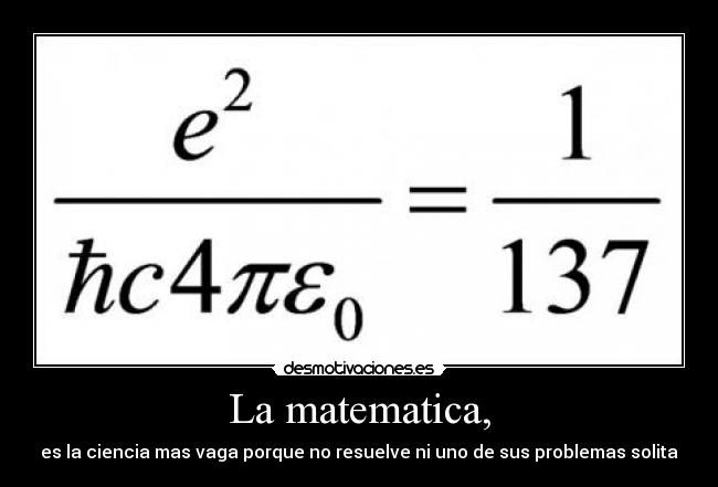 La matematica, -