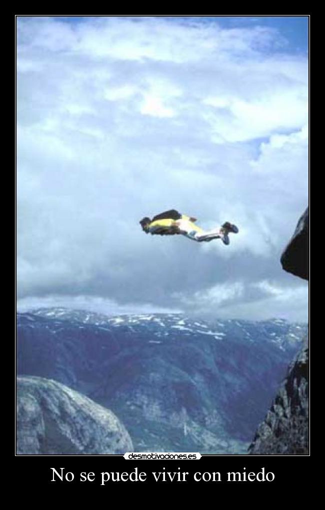 No se puede vivir con miedo - 