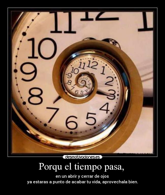 Porqu el tiempo pasa,  - 