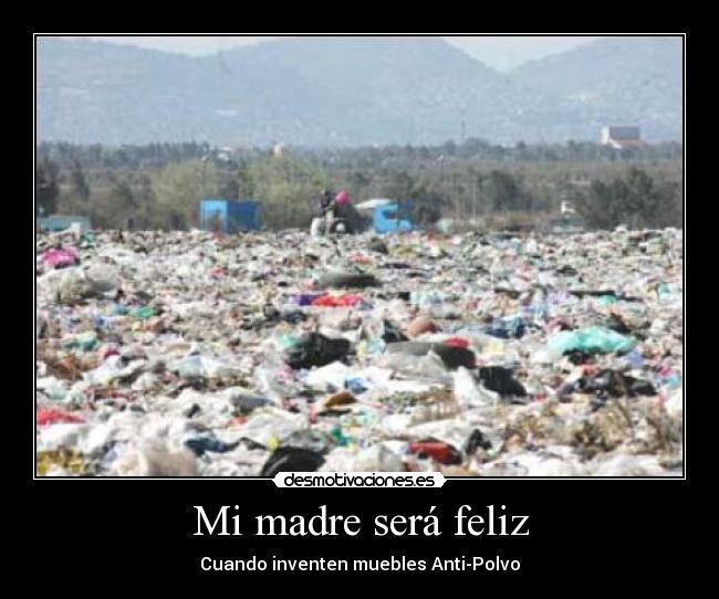 Mi madre será feliz -