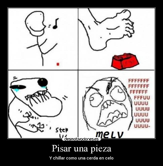 Pisar una pieza - Y chillar como una cerda en celo