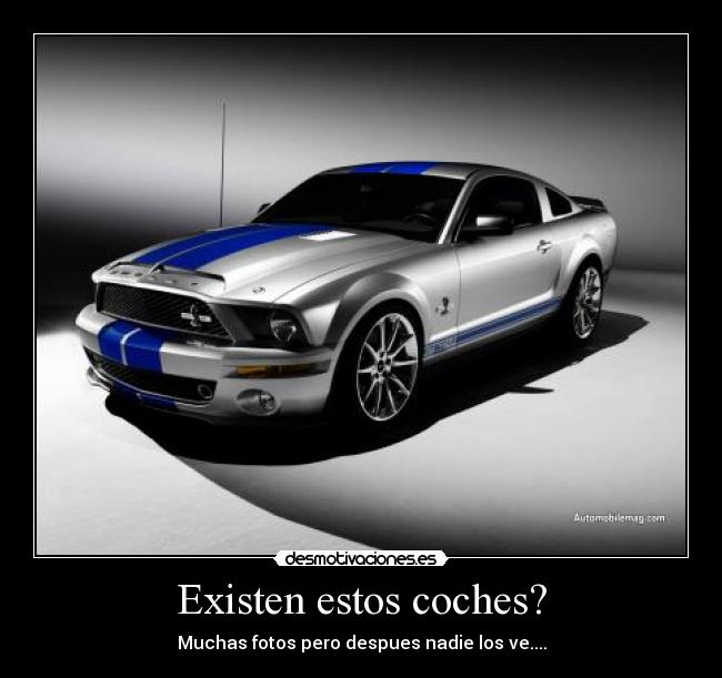 Existen estos coches? -