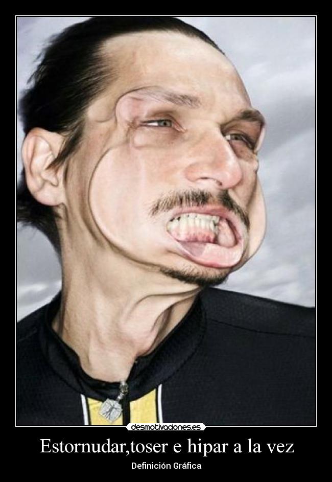 Estornudar,toser e hipar a la vez - 