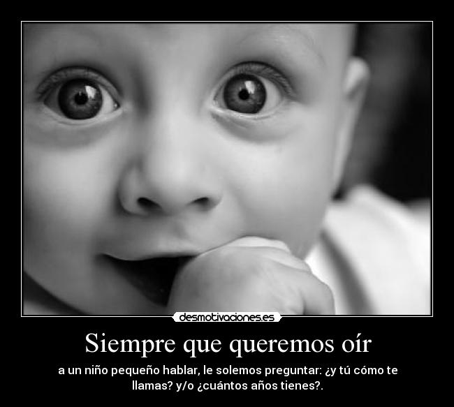 Siempre que queremos oír - 