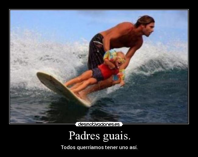 Padres guais. - 