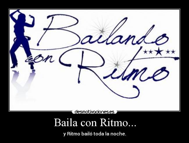 Baila con Ritmo... -