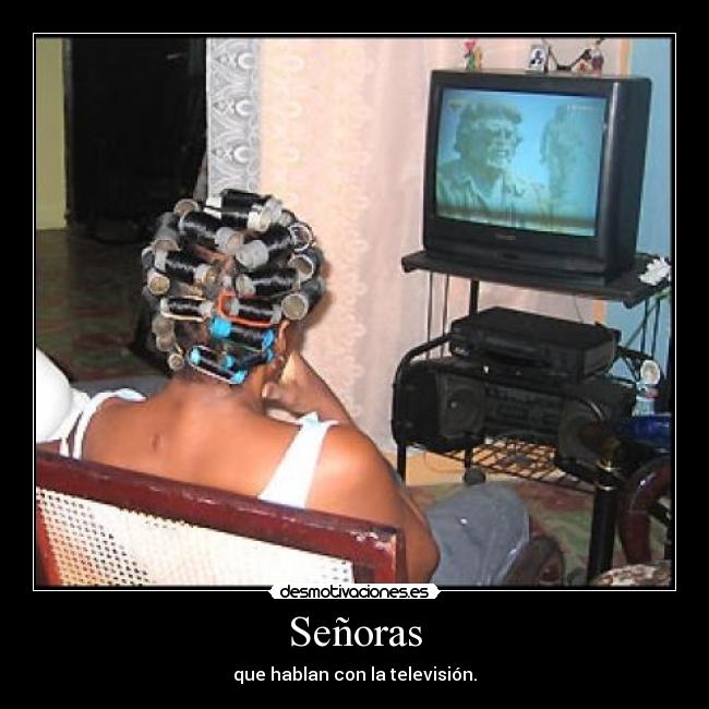 Señoras - que hablan con la televisión.
