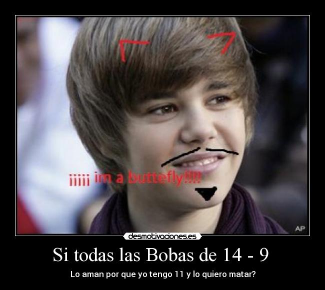 Si todas las Bobas de 14 - 9 -
