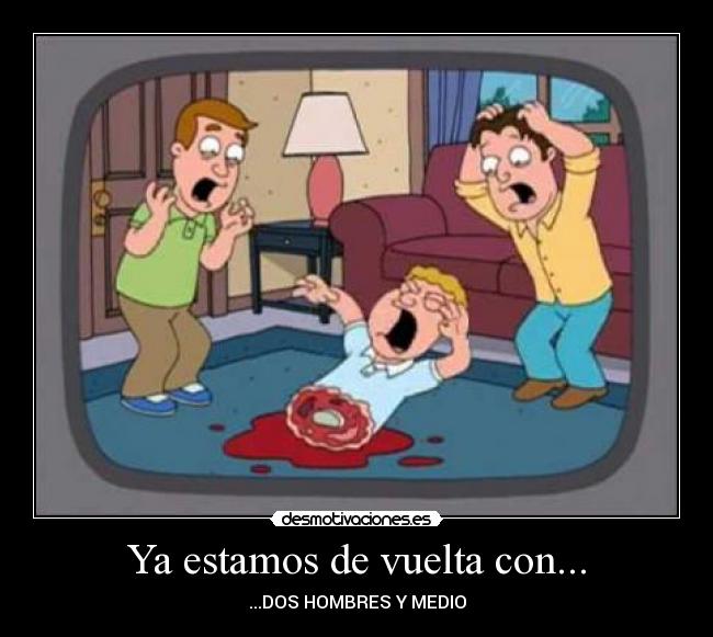 carteles family guy padre familia dos hombres medio desmotivaciones