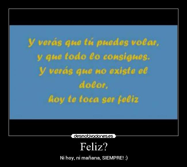 Feliz? - 