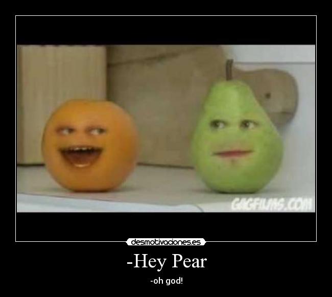 -Hey Pear - 