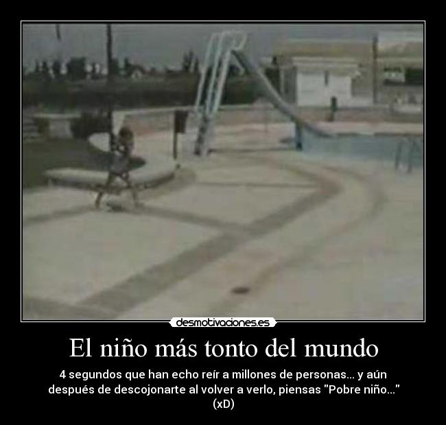 El niño más tonto del mundo - 