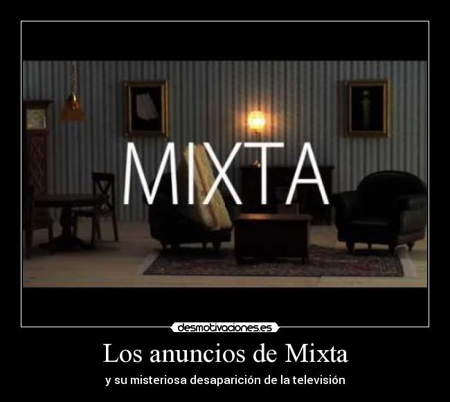 Los anuncios de Mixta -