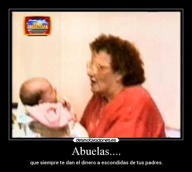 Abuelas.... -