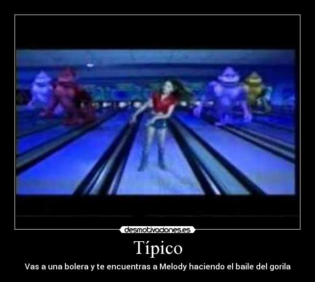 carteles tipico casualidad imposible melody baile del gorila desmotivaciones