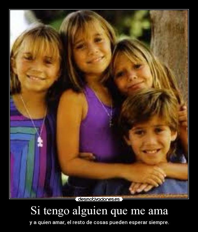 Si tengo alguien que me ama -