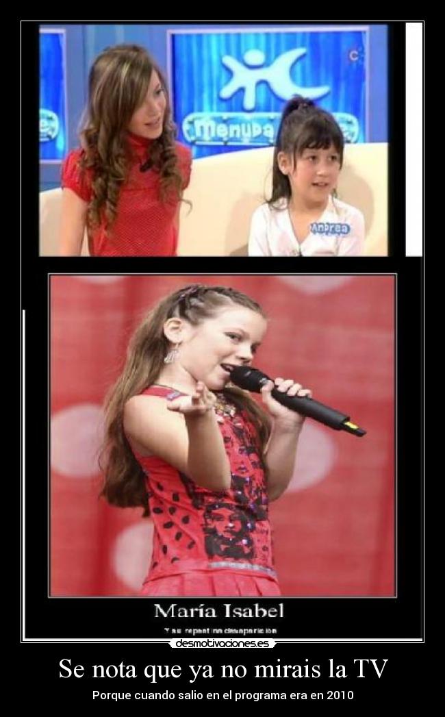 Se nota que ya no mirais la TV - Porque cuando salio en el programa era en 2010