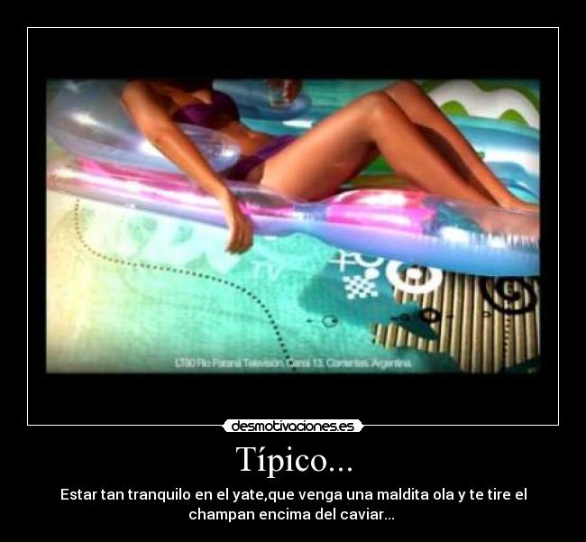 Típico... -