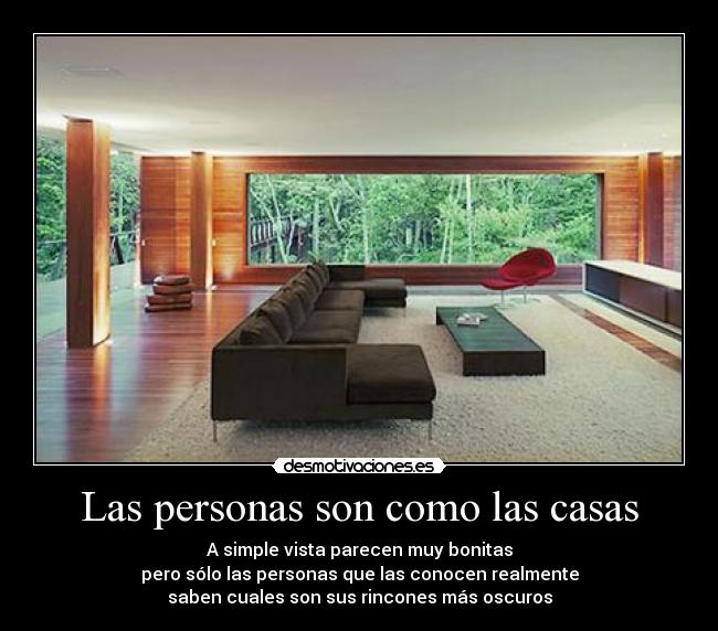 Las personas son como las casas -