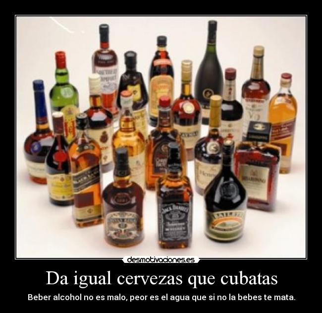 Da igual cervezas que cubatas - 
