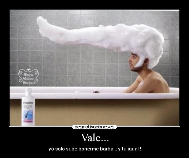 Vale... -