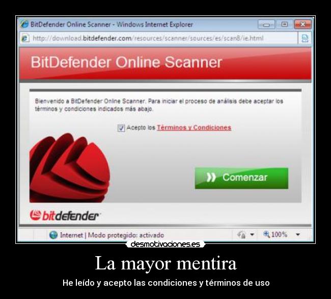 carteles mentira lamayormentiraheleidoyaceptolascondicionesyterminosdeuso desmotivaciones