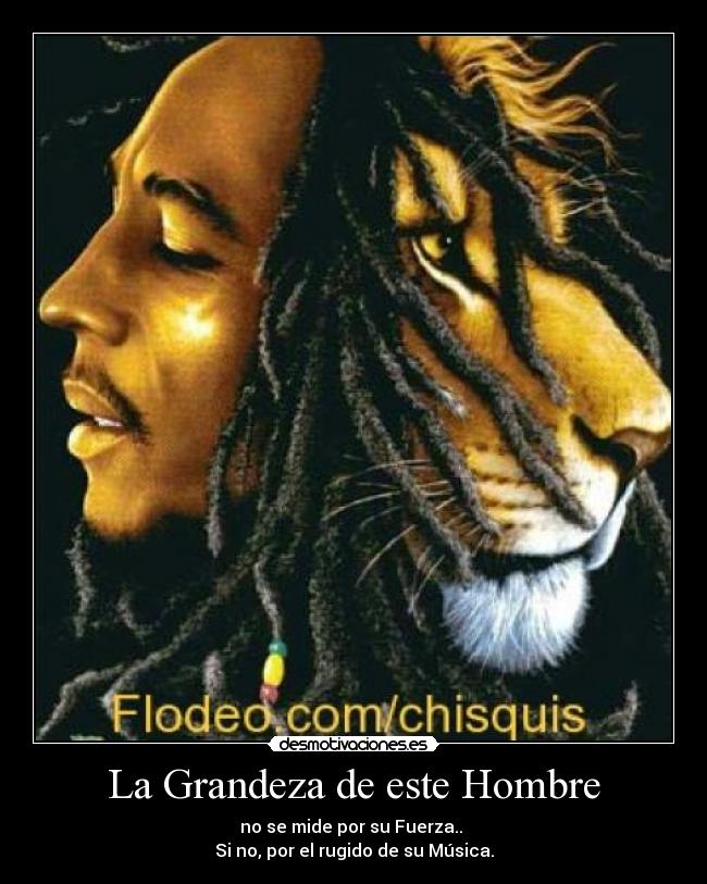 La Grandeza de este Hombre -