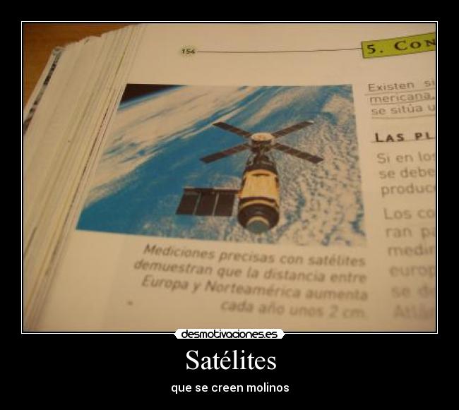 Satélites - que se creen molinos