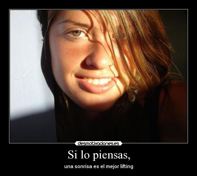 Si lo piensas, - 