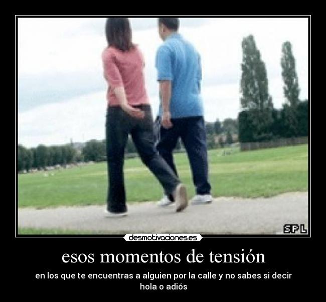 carteles esos momentos desmotivaciones