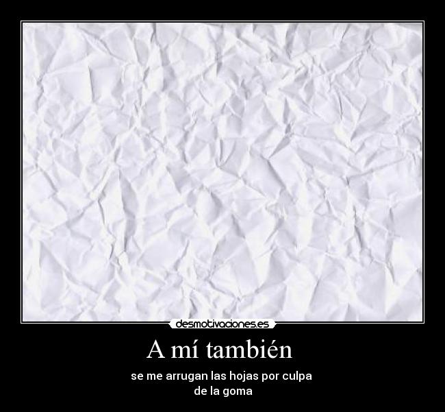 A mí también  - 