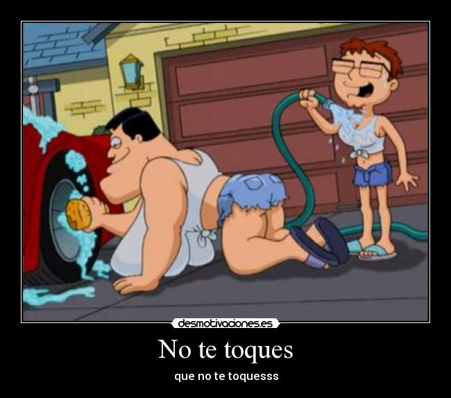 No te toques -