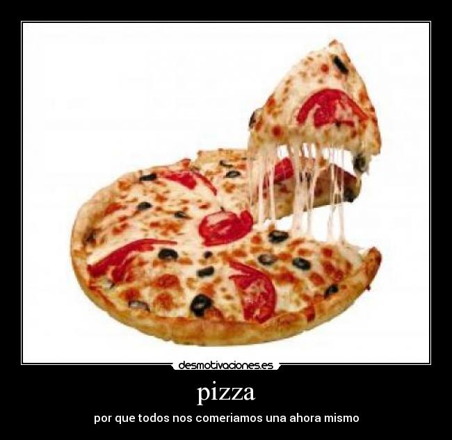 pizza -