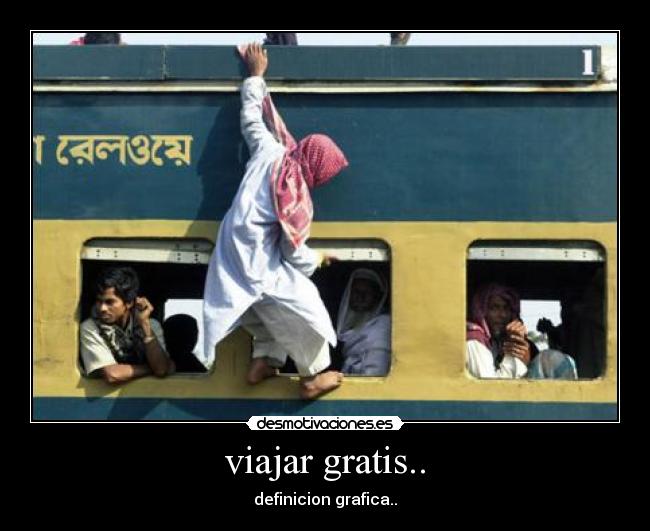 viajar gratis.. - definicion grafica..
