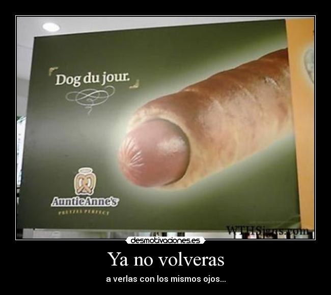 carteles salchichas desmotivaciones