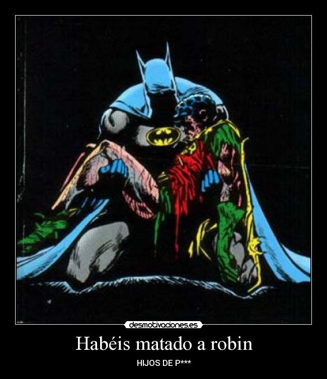 Habéis matado a robin - 