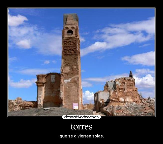 torres - que se divierten solas.
