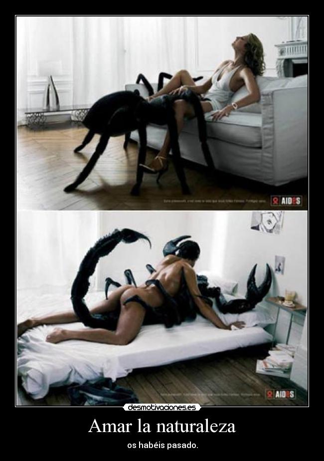 Amar la naturaleza - os habéis pasado.