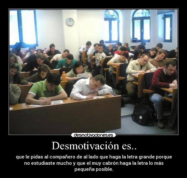 Desmotivación es.. -