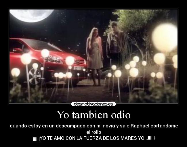 Yo tambien odio - 