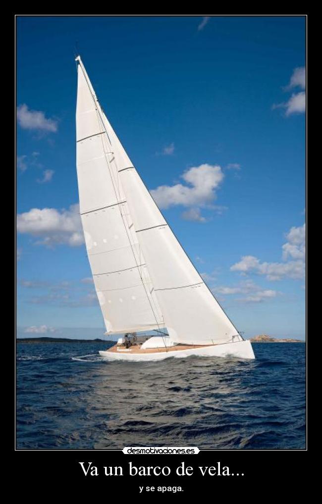 Va un barco de vela... -