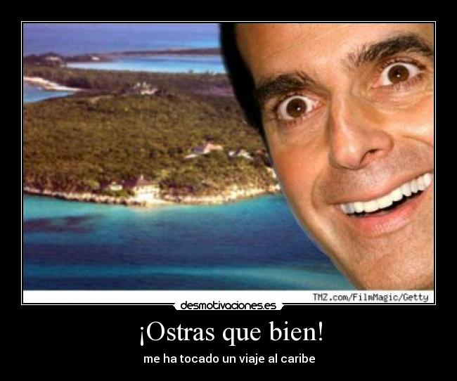 ¡Ostras que bien! -